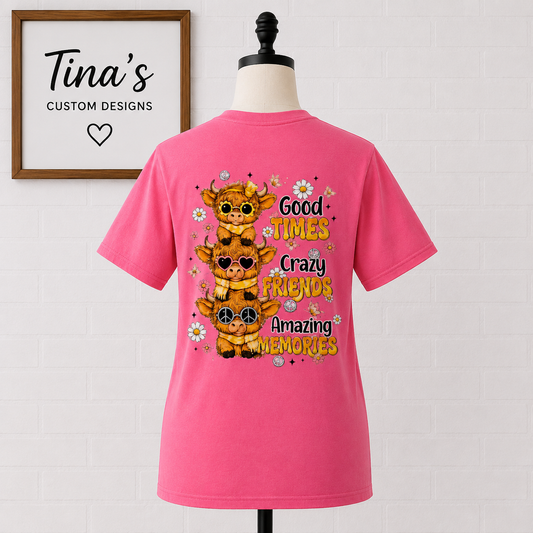Good Times, Crazy Friends, Amazing Memories – Adult Highland Cow Graphic T-Shirt