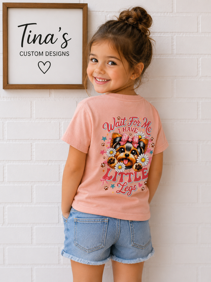 Wait For Me, I Have Little Legs – Youth Graphic T-Shirt