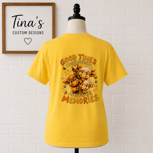 Good Times, Crazy Friends, Amazing Memories – Highland Cow Graphic T-Shirt