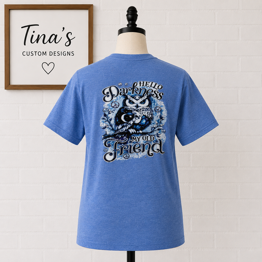 Hello Darkness, My Old Friend – Owl Graphic T-Shirt